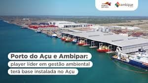 Ambipar e Anglo American desenvolvem reuso no Porto de Açu