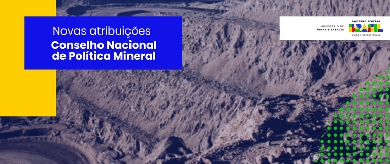Decreto amplia atribuições do Conselho Nacional de Política Mineral